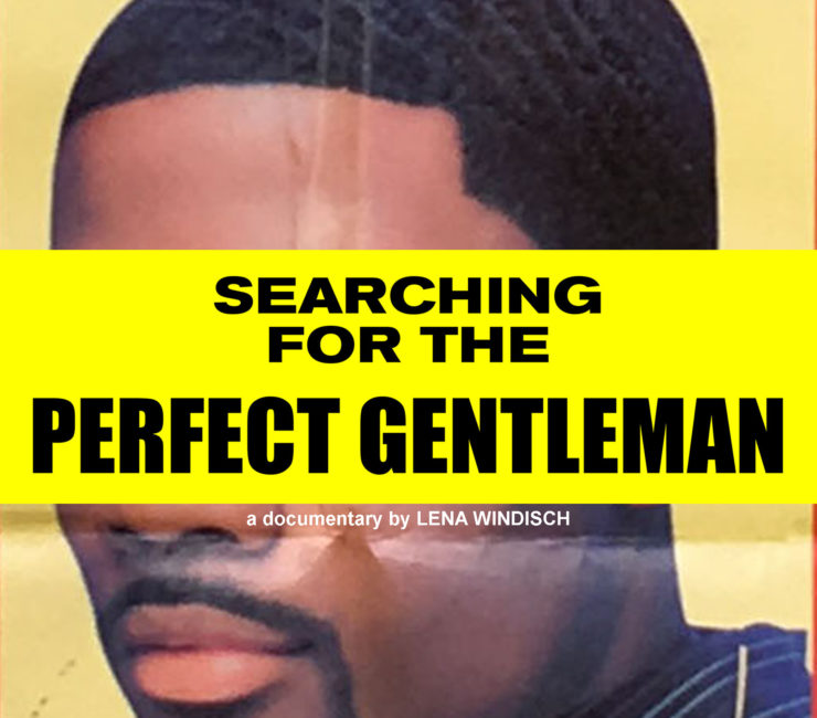 Searching for the Perfect Gentleman<h3 style="font-size:10px; line-height:20px;"> di Lena Windisch</h3>