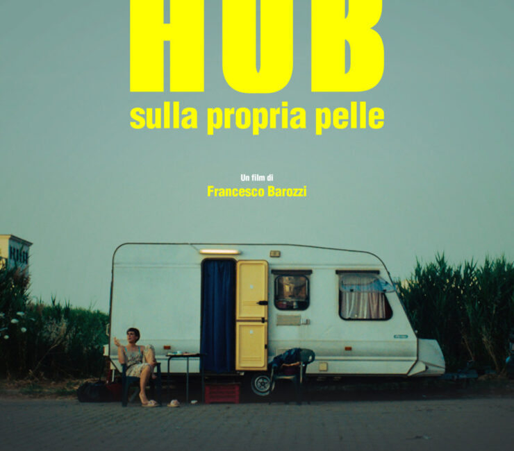 HUB – Sulla propria pelle<h3 style="font-size:10px; line-height:20px;">di Francesco Barozzi</h3>